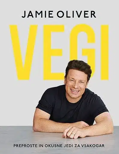 Vegi: preprosti in okusni obroki za vsakogar – Jamie Oliver, Knjigarna Cangura
