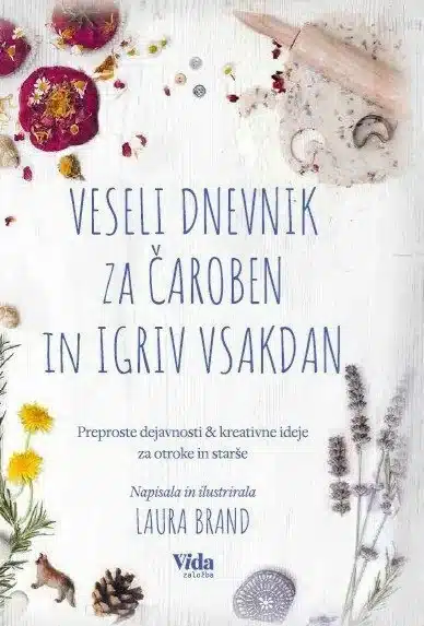Veseli dnevnik za čaroben in igriv vsakdan – Laura Brand, Knjigarna Cangura