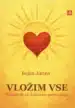 Vložim vse - Priročnik za duhovno prebujenje – Bojan Jurina, Knjigarna Cangura