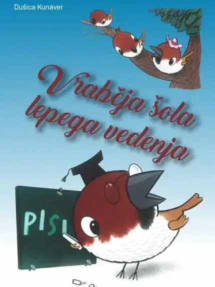 Vrabčja šola lepega vedenja – Dušica Kunaver, Knjigarna Cangura