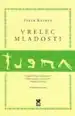 Vrelec mladosti (dopolnjena izdaja) – Peter Kelder, Knjigarna Cangura