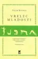 Vrelec mladosti (dopolnjena izdaja) – Peter Kelder, Knjigarna Cangura