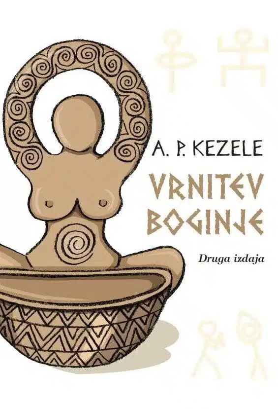 vrnitev-boginje-2-izdaja-adrian-p Vrnitev boginje (2. izdaja) – Adrian P. Kezele, Knjigarna Cangura
