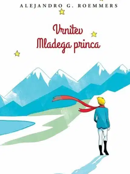 Vrnitev Mladega princa – Alejandro Guillermo Roemmers, Knjigarna Cangura
