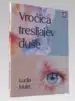 Vročica tresljajev duše – Lucija Mulej, Knjigarna Cangura
