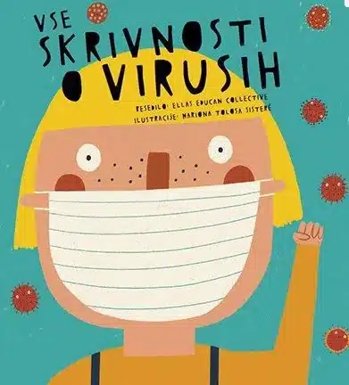 Vse skrivnosti o virusih – Ellas Educan Collective, Knjigarna Cangura