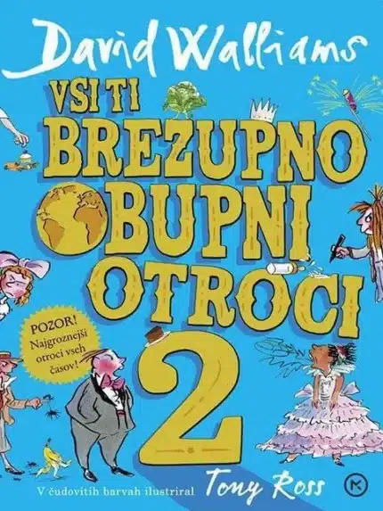 Vsi ti brezupno obupni otroci 2 – David Walliams, Knjigarna Cangura