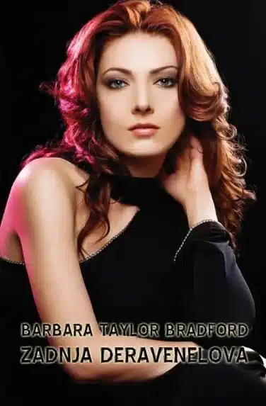 Zadnja Deravenelova – Barbara Taylor Bradford, Knjigarna Cangura