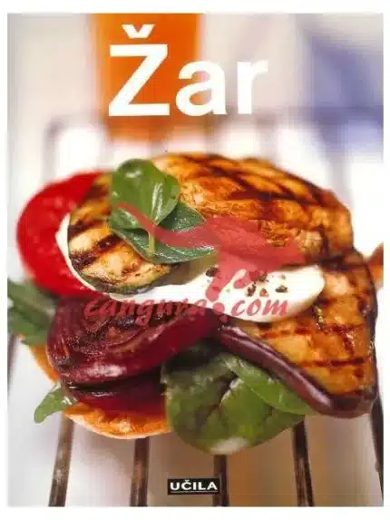 Žar - Zbirka kuhinja izbranih okusov – DNM, Knjigarna Cangura