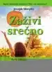 Zaživi srečno – Joseph Murphy, Knjigarna Cangura