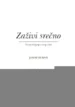 Zaživi srečno – Joseph Murphy, Knjigarna Cangura