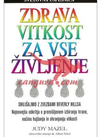 Zdrava vitkost za vse življenje - Shujšajmo z zvezdami Beverly Hillsa, Knjigarna Cangura