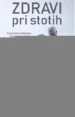 Zdravi pri stotih – John Robbins, Knjigarna Cangura