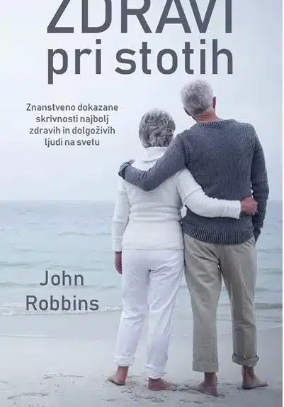 Zdravi pri stotih – John Robbins, Knjigarna Cangura
