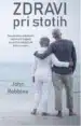 Zdravi pri stotih – John Robbins, Knjigarna Cangura