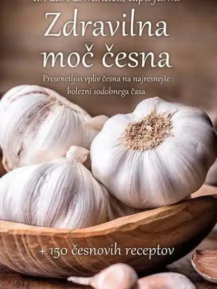 Zdravilna moč česna – Earl L. Mindell, Knjigarna Cangura