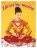 Zdravilna mudra, Priročnik za starodavno umetnost muder, Knjigarna Cangura