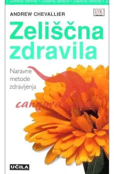 Zeliščna zdravila - Naravne metode zdravljenja, Knjigarna Cangura
