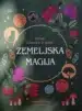 Zemeljska magija: Vodnik čarovnice iz gozda – Lindsay Squire, Knjigarna Cangura