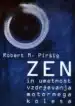 ZEN in umetnost vzdrževanja motornega kolesa – Robert M. Pirsig, Knjigarna Cangura
