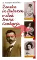 Ženska in ljubezen v očeh Ivana Cankarja – Dr. Marijan Košiček, Knjigarna Cangura