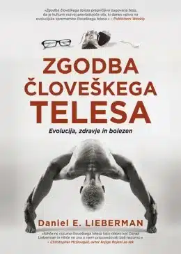 Zgodba človeškega telesa – Daniel E. Lieberman, Knjigarna Cangura