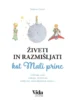 Živeti in razmišljati kot Mali princ – J. Martin Kohe, Knjigarna Cangura