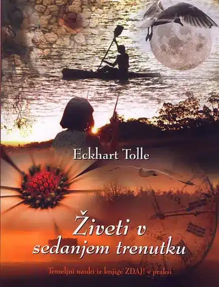 Živeti v sedanjem trenutku – Eckhart Tolle, Knjigarna Cangura