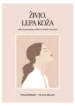 Živjo, lepa koža – A. J. R. Waterston, Knjigarna Cangura