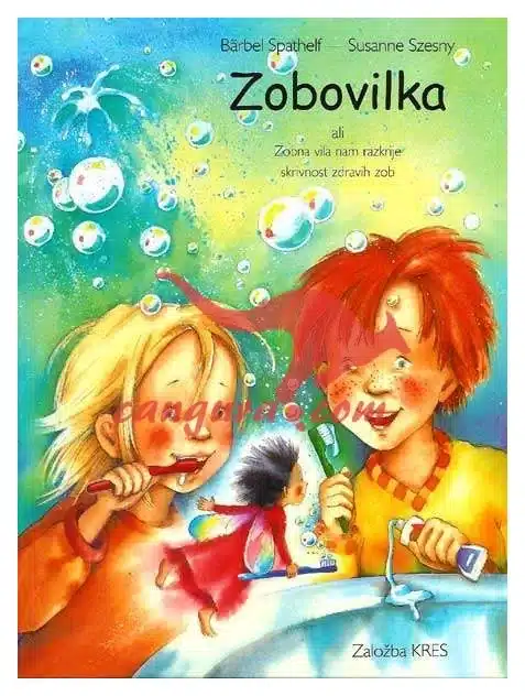 zobovilka-ali-zobna-vila-nam-razkrije Zobovilka ali Zobna vila nam razkrije skrivnost zdravih zob, Knjigarna Cangura