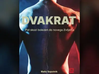 Knjiga Dvakrat – Pot skozi bolezen do novega življenja, Matic Sopotnik (Cangura)