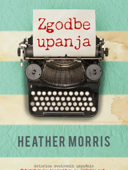 Zgodbe upanja Heather Morris naslovnica